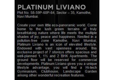Image of 650 Sq.ft 1 BHK Apartment / Flat for sale in Platinum Liviano, Kamothe, Navi Mumbai for Rs. 7000000